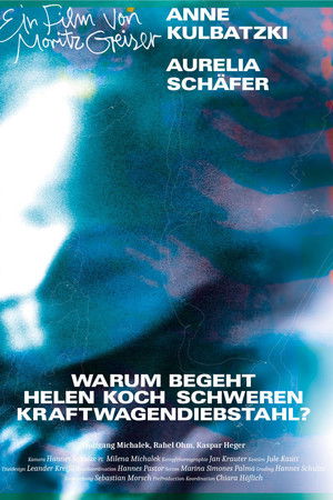 Warum begeht Helen Koch schweren Kraftwagendiebstahl?