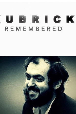 Kubrick Remembered