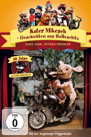 Augsburger Puppenkiste - Geschichten aus Holleschitz