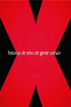 Historias de sexo de gente común