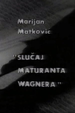 Slučaj maturanta Wagnera