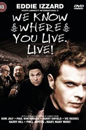 We Know Where You Live. Live!