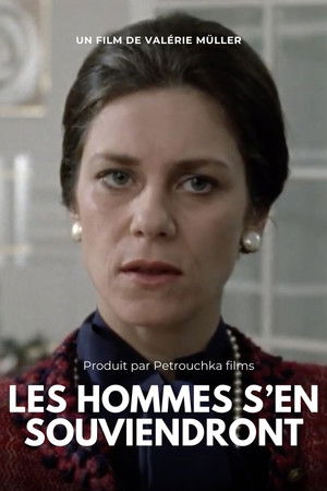 Les hommes s’en souviendront