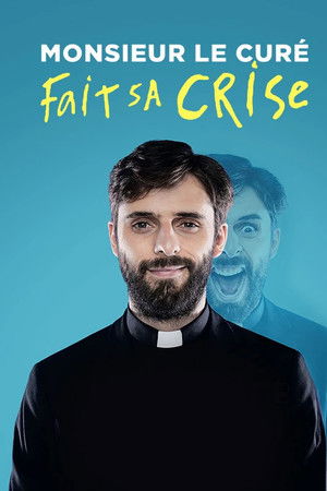 Monsieur le Curé fait sa crise