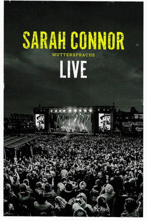 Sarah Connor: Muttersprache Live