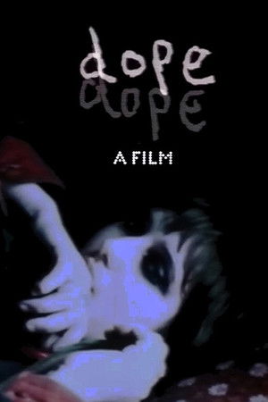 Dope