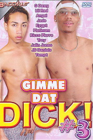 Gimme Dat Dick! 3