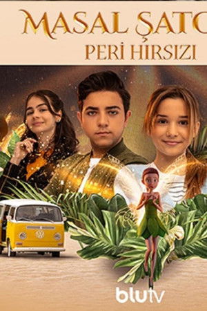 Masal Şatosu: Peri Hırsızı