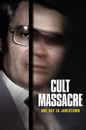 Cult Massacre: One Day in Jonestown