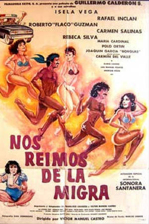 Nos reimos de la migra (Destrampados y mojados)