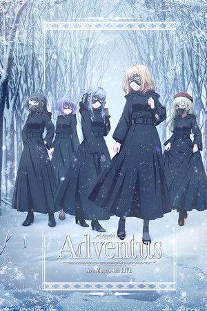 Ave Mujica 4th LIVE「Adventus」