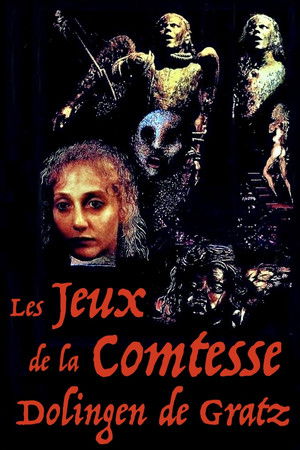 Les Jeux de la Comtesse Dolingen de Gratz
