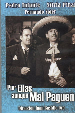 Por ellas aunque mal paguen