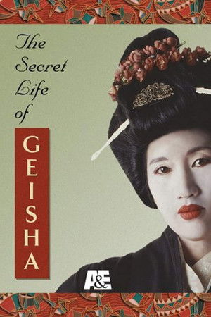 The Secret Life of Geisha