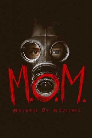 M.O.M. Mothers of Monsters