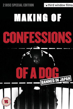 Making of Confessions of a Dog