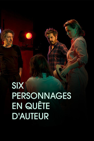 Six personnages en quête d'auteur