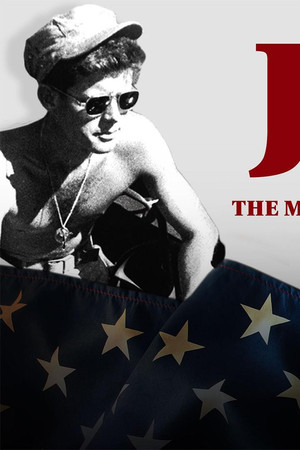 JFK: The Making of a President