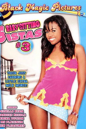 Babysitting Sistas 3