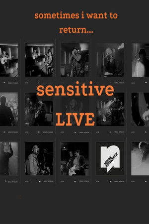 Sometimes I Want To Return... Sensitive LIVE