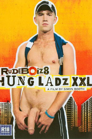Rudeboiz 8: Hung Ladz XXL