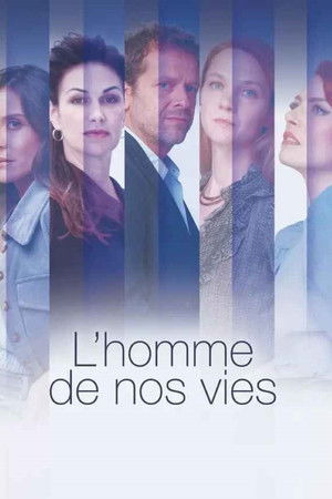 L'Homme de nos vies