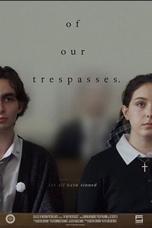 Of Our Trespasses.
