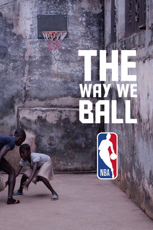 The Way We Ball