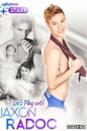 Let's Play With: Jaxon Radoc