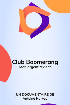 Club Boomerang - Mon argent revient