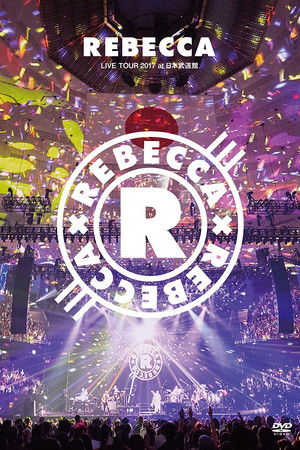 REBECCA LIVE TOUR 2017 at 日本武道館