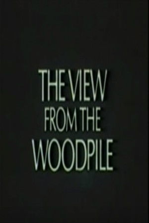 The View from the Woodpile