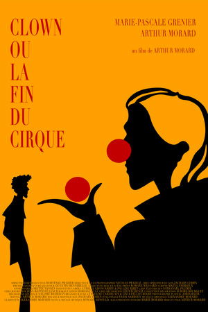 Clown ou La Fin du Cirque