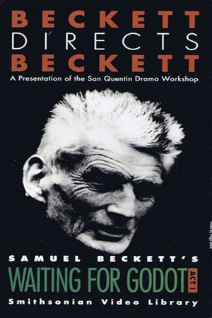 Beckett Directs Beckett: Waiting for Godot by Samuel Beckett