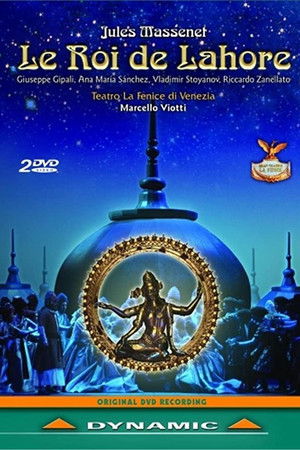 Jules Massenet: Le Roi de Lahore
