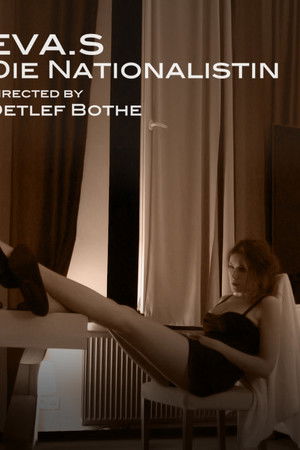 Eva. S - Die Nationalistin