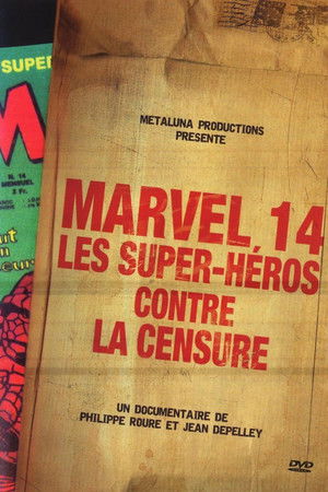 Marvel 14 : Les super-héros contre la censure