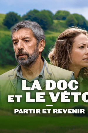 La Doc et le Véto : Partir, revenir