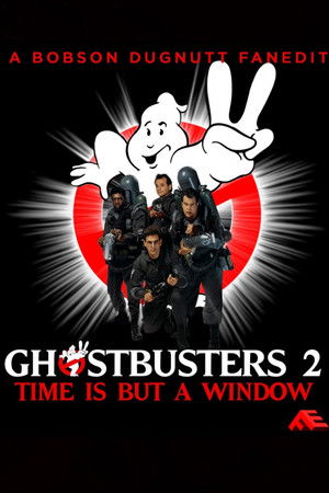 Time Is But a Window: Ghostbusters 2 and Beyond