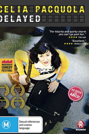 Celia Pacquola: Delayed