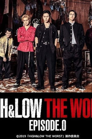 HiGH&LOW THE WORST EPISODE.0