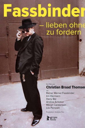 Fassbinder – lieben ohne zu fordern