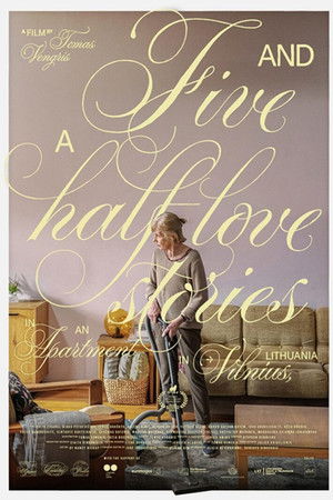 Penkios su puse meilės istorijos, nutikusios viename Vilniaus bute