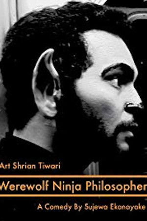 Werewolf Ninja Philosopher