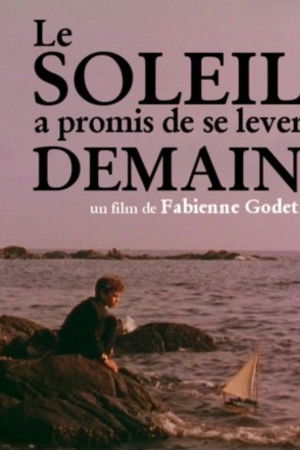 Le Soleil a promis de se lever demain