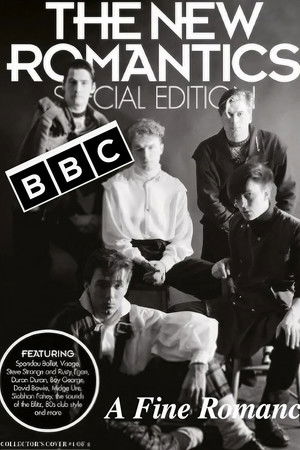 The New Romantics: A Fine Romance