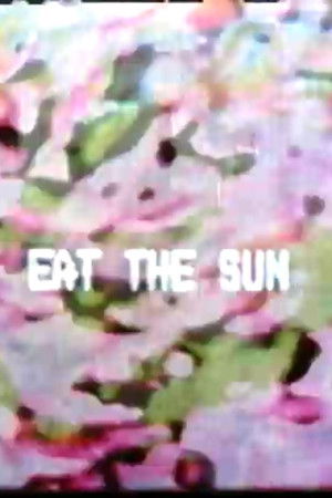 Eat the Sun