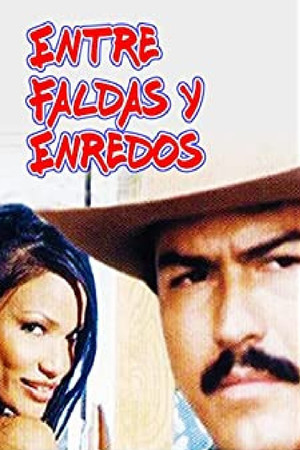 Entre faldas y enredos