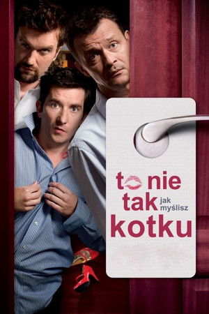 To nie tak jak myślisz kotku