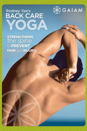 Rodney Yee's Back Care Yoga